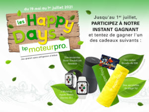LES HAPPY DAYS : le nouveau jeu de bp MoteurPro